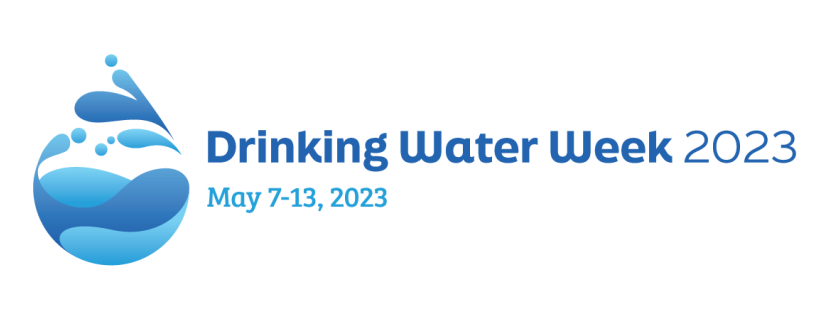 Drinking Water Week May 2023